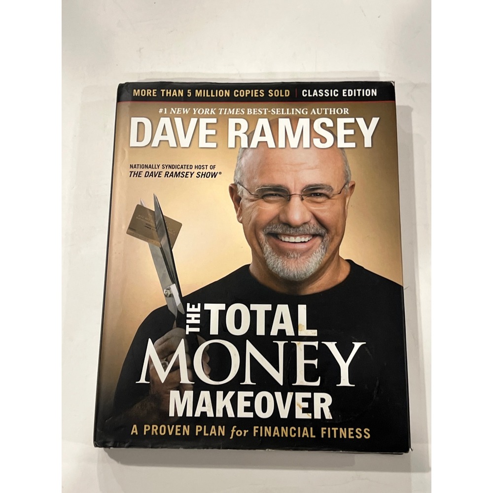 The Total Money Makeover‎ Dave Ramsey Classic Edition Hardcover 9781595555274